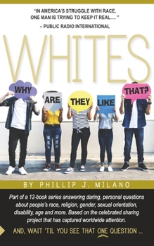 Paperback Why Are They Like That? Whites Book