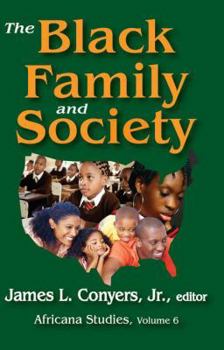 Paperback The Black Family and Society: Africana Studies Book