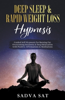 Paperback Deep Sleep & Rapid Weight Loss Hypnosis Book