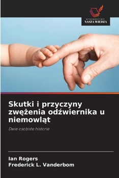 Skutki i przyczyny zwezenia odzwiernika u niemowlat (Polish Edition)