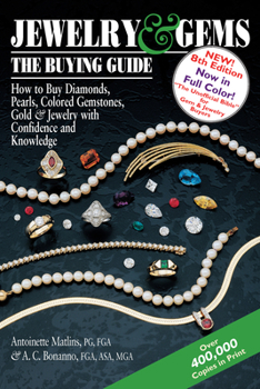 Jewelry & Gems the Buying Guide: How to... book by Antonio C. Bonanno