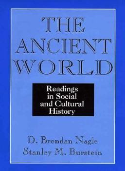 Paperback Ancient World, The: Readings in Social and Cultural History Book