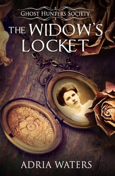 Paperback The Widow's Locket: Ghost Hunters Society Book Four Book