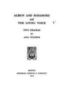 Paperback Albion and Rosamond, and The Living Voice Book