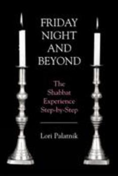 Paperback Friday Night and Beyond: The Shabbat Experience Step-by-Step Book