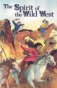 Paperback The Spirit of the Wild West (Cover-To-Cover Chapter Books) Book