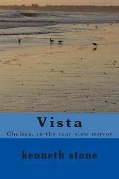 Paperback Vista: Chelsea, in the rear view mirror Book