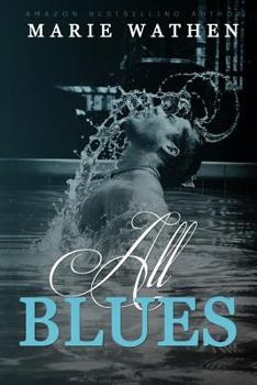 All Blues - Book #3.5 of the All