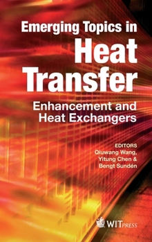 Hardcover Emerging Topics in Heat Transfer Book