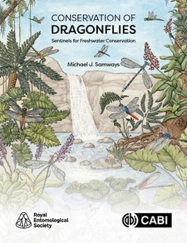 Hardcover Conservation of Dragonflies: Sentinels for Freshwater Conservation Book