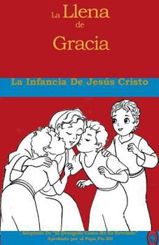 Paperback La Infancia De Jesús Cristo [Spanish] Book