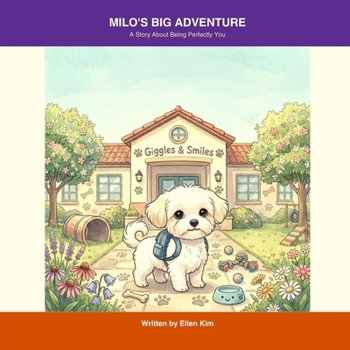 Paperback Milo's Big Adventure: A Story About Being Perfectly You Book