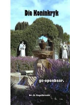 Paperback Die Koninkryk ge-openbaar Book