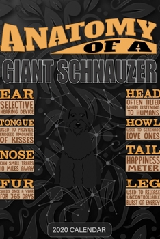 Anatomy Of A Giant Schnauzer: Giant Schnauzer 2020 Calendar - Customized Gift For Giant Schnauzer Dog Owner