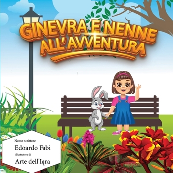 Paperback Ginevra e Nenne all' avventura [Italian] Book