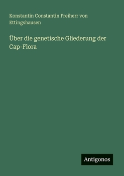 Paperback Über die genetische Gliederung der Cap-Flora [German] Book