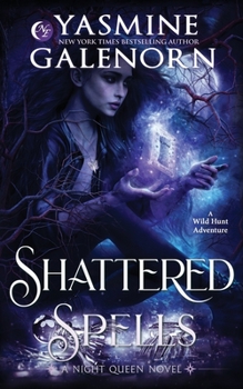 Paperback Shattered Spells: A Wild Hunt Adventure Book