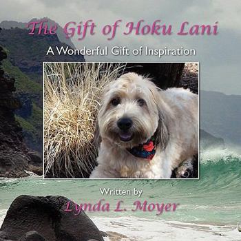 Paperback The Gift of Hoku Lani Book