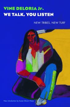 Paperback We Talk, You Listen: New Tribes, New Turf Book