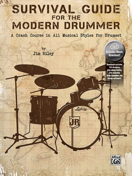 Paperback Survival Guide for the Modern Drummer: A Crash Course in All Musical Styles for Drumset, Book & Online Audio/Software Book