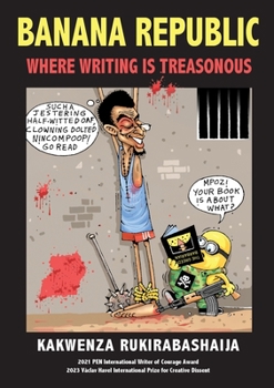 Paperback Banana Republic: Where Writing is Treasonous Book