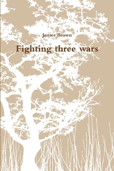 Paperback Fighting three wars Book