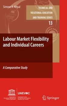 Hardcover Labour-Market Flexibility and Individual Careers: A Comparative Study Book