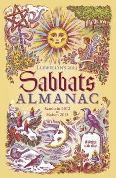 Paperback Llewellyn's Sabbats Almanac: Samhain 2012 to Mabon 2013 Book