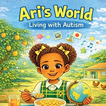 Paperback Ari's World: Living with Autism Book