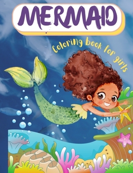 Paperback Mermaid coloring book for girls Book