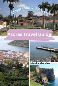 Paperback Azores Travel Guide: Reiseführer Azoren Book