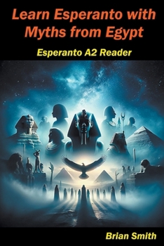 Paperback Learn Esperanto with Myths from Egypt Book