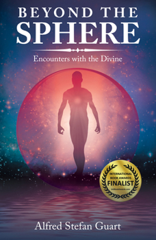 Paperback Beyond the Sphere: Encounters with the Divine Book