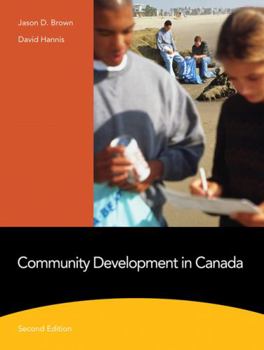 Paperback Community Development in Canada (2nd Edition) Book