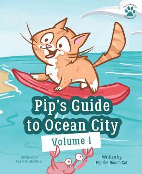 Hardcover Pip's Guide to Ocean City Vol 1 Book