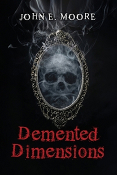 Paperback Demented Dimensions Book