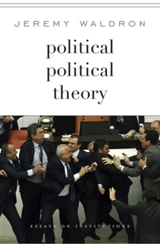Hardcover Political Political Theory: Essays on Institutions Book