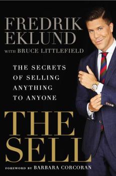 Hardcover The Sell: The Secrets of Selling Anything to Anyone Book