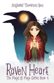 Paperback Raven Heart: Book 4 in the thrilling Magic and Mage series Book