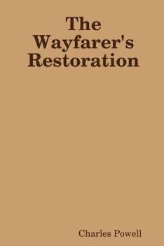 Paperback The Wayfarer's Restoration Book