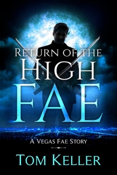 Paperback Return of the High Fae: A Vegas Fae Story Book