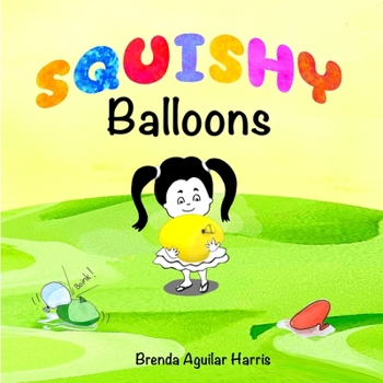 Paperback SQUISHY Balloons Book