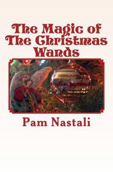 Paperback The Magic of The Christmas Wands Book