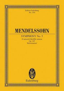 Paperback Symphony No. 5 in D Minor, Op. 107 "reformation": Edition Eulenburg No. 554 Book