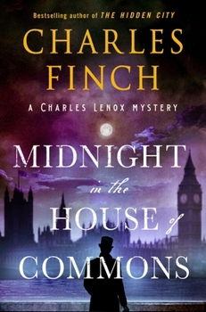Midnight in the House of Commons (Charles Lenox Mysteries, 16)