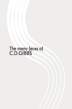 Paperback The many faces of C.D.Gibbs Book