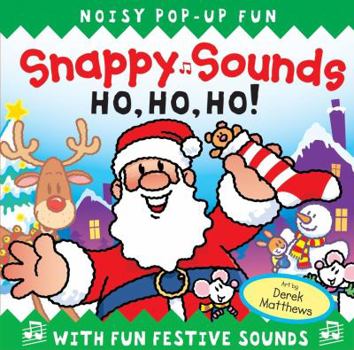 Hardcover Snappy Sounds: Ho, Ho, Ho! Book