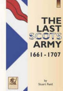 Paperback The Last Scot's Army 1661-1714 Book