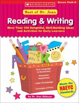 Paperback Best of Dr. Jean: Reading & Writing: More Than 100 Delightful, Skill-Building Ideas and Activities for Early Learners; Grades PreK-K Book