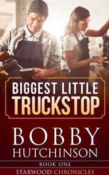 Biggest Little Truckstop (Starwood Chronicles)